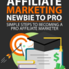 Simple Steps to Becoming a Pro Affiliate Marketer